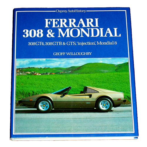 Ferrari 308 mondial - ferrari,