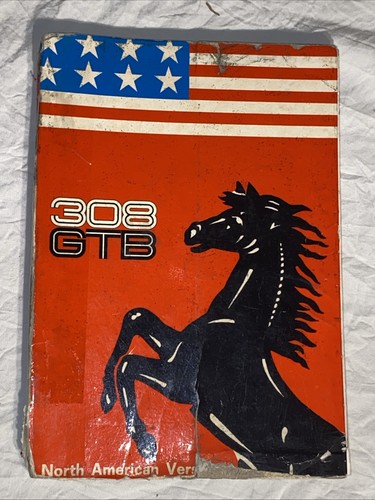 Ferrari 308 gtb owners manual - 308,